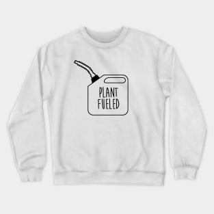 Plant Fueled Vegan Gains Lifting Gym Workout Based Vegetarian Veganism Minimalist Crewneck Sweatshirt